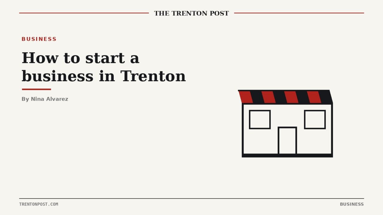 How to Start a Business in Trenton