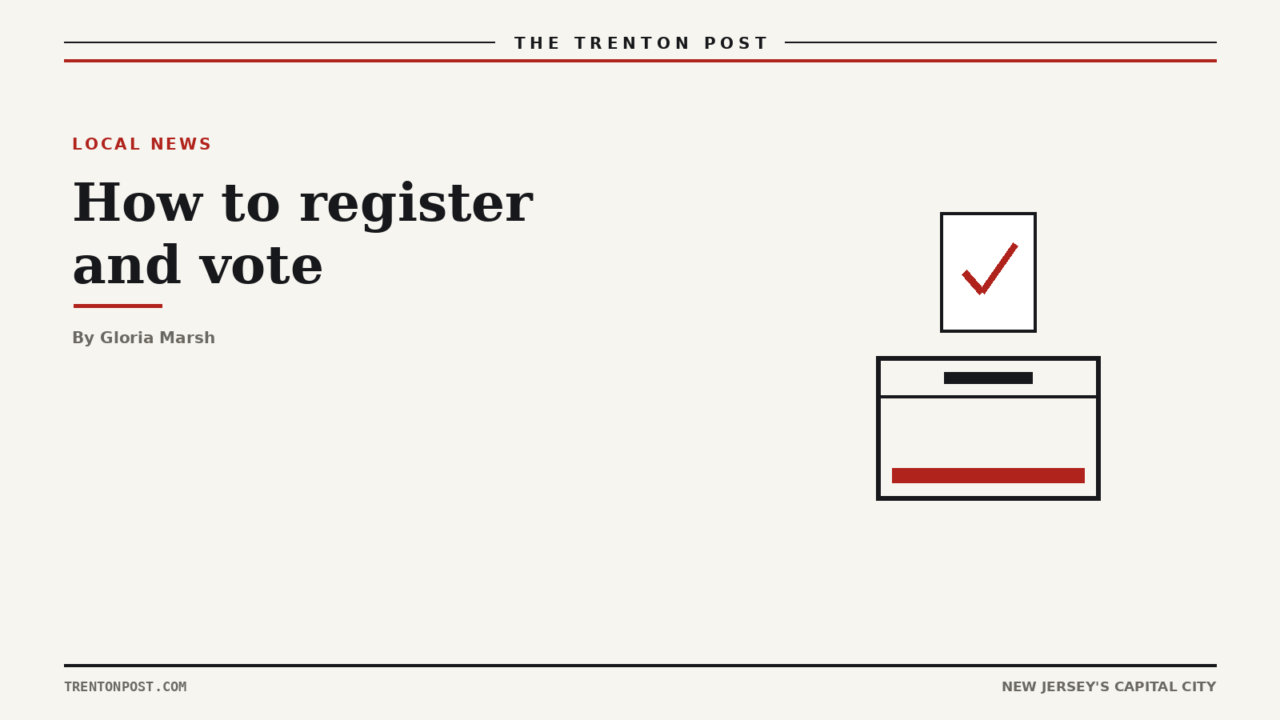 How to Register and Vote in Trenton and Mercer County